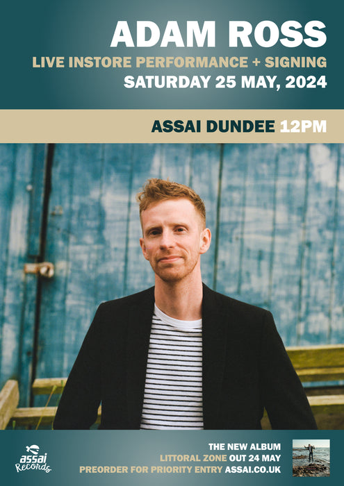 Adam Ross Littoral Zone Instore Performance & Signing Dundee - Priority Entry with Pre-Order (12pm Saturday 25th May 2024)