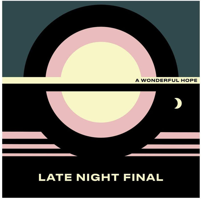 Late Night Final A Wonderful Hope Vinyl LP Indies Yellow Colour 2020