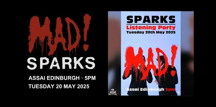 Sparks 'MAD!': Listening Party Edinburgh