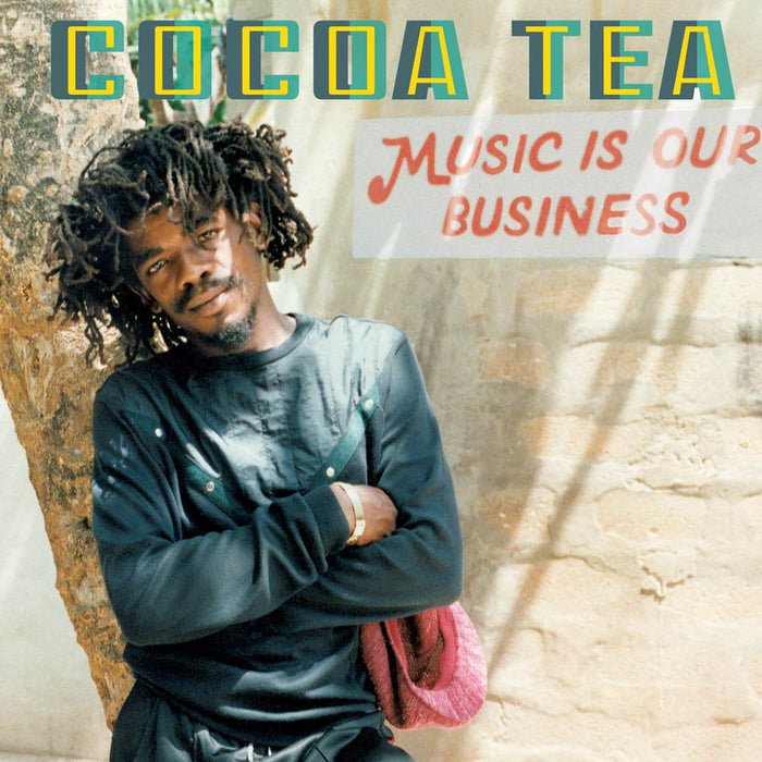 Cocoa Tea Music is Our Business Vinyl LP 2019