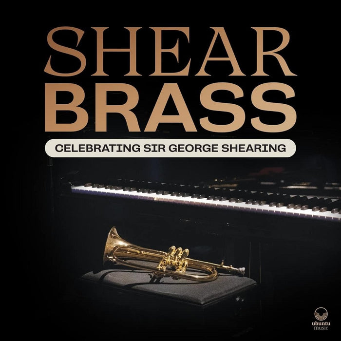 Shear Brass Celebrating Sir George Shearing Vinyl LP 2023