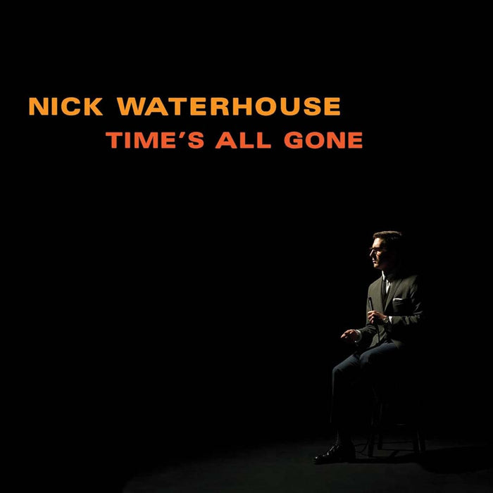 Nick Waterhouse Time's All Gone 2024