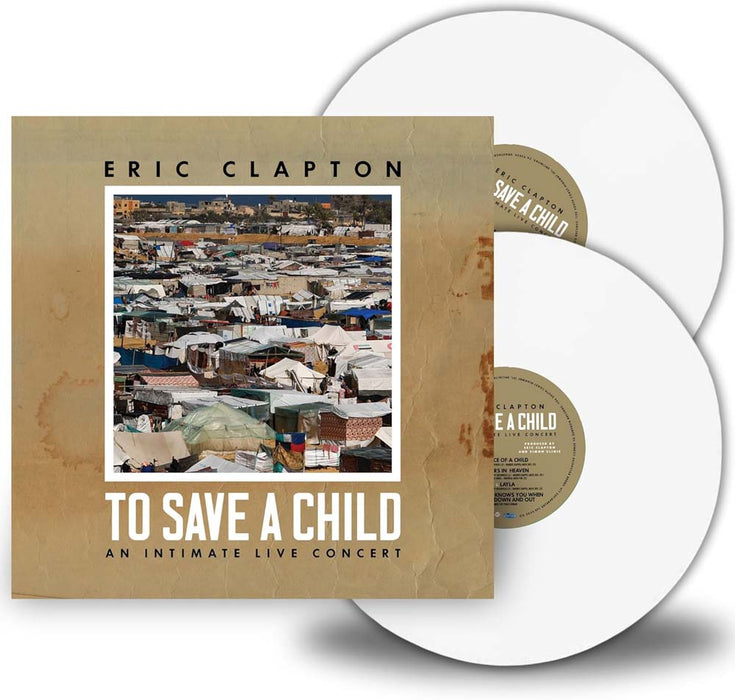 Eric Clapton To Save A Child Vinyl LP White Colour 2024 Due Out 29/11/24