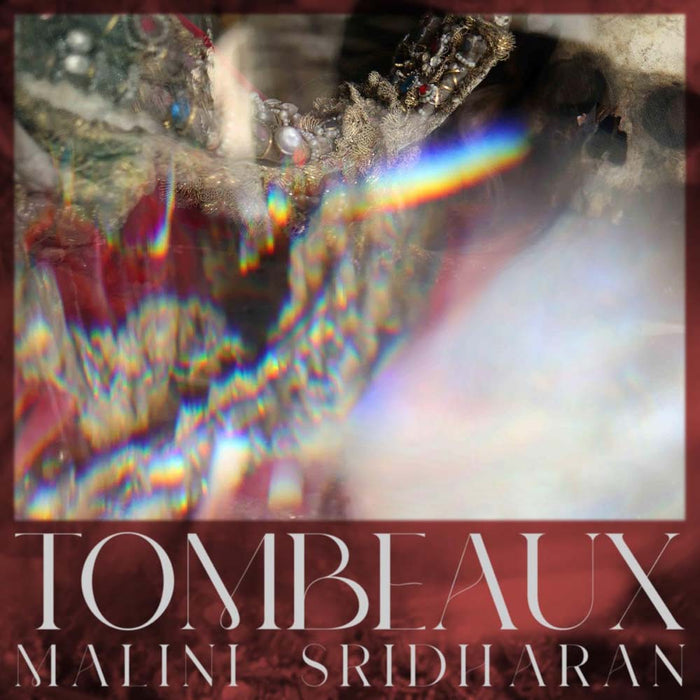 Malini Sridharan Tombeaux Vinyl LP 2024