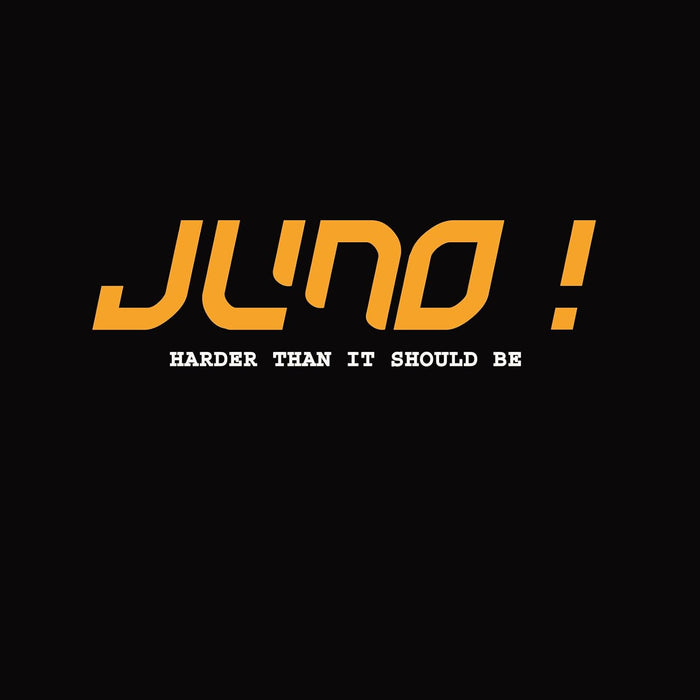 Juno!  Harder Than It Should Be: The Lost Album Vinyl LP 2026