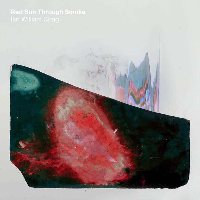 Ian William Craig - Red Sun Through Smoke Vinyl LP Red 2020