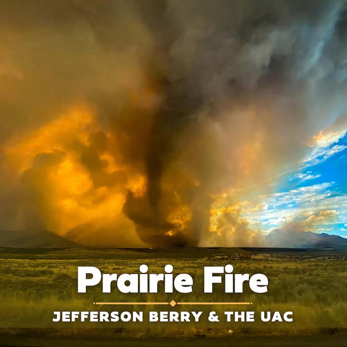 Jefferson Berry & The UAC Prairie Fire Vinyl LP Due Out 09/01/26