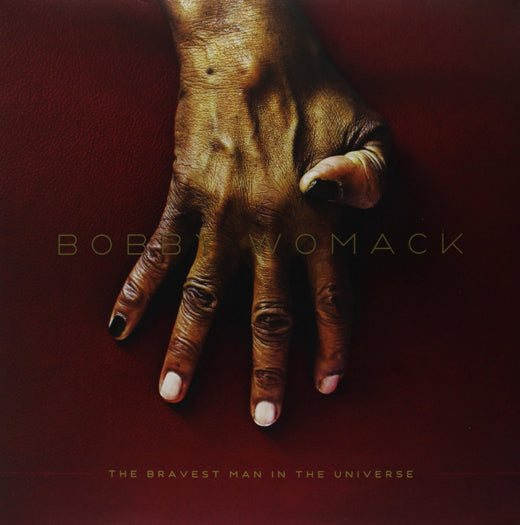 Bobby Womack The Bravest Man In The Universe Vinyl LP 2012