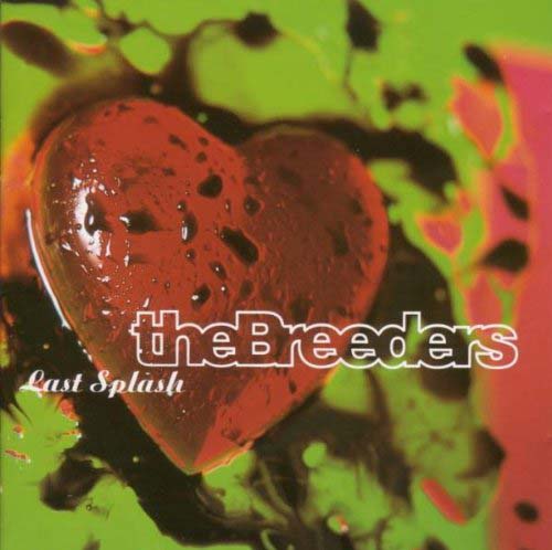 The Breeders Last Splash Vinyl LP