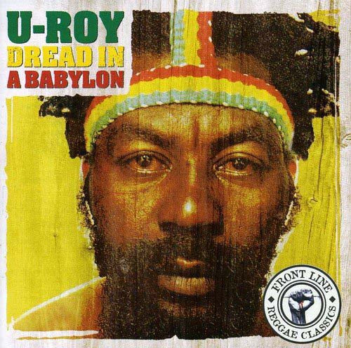 U ROY Dread In A Babylon LP Vinyl