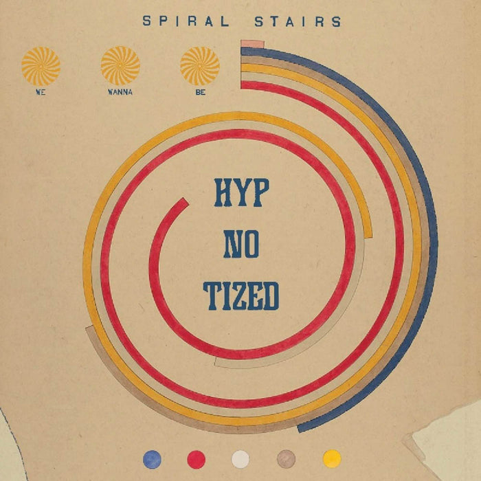 Spiral Stairs We Wanna Be Hyp No Tized Vinyl LP New 2019