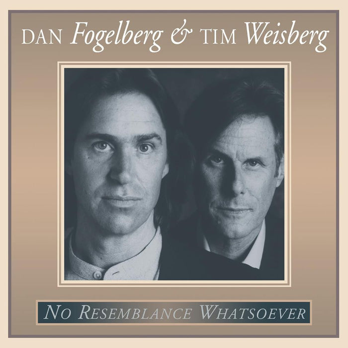 Tim Weisberg & Dan Fogelberg No Resemblance Whatsoever Vinyl LP Due Out 24/01/25