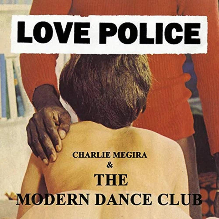 Charlie Megira & The Modern Dance Club Love Police Vinyl LP 2023