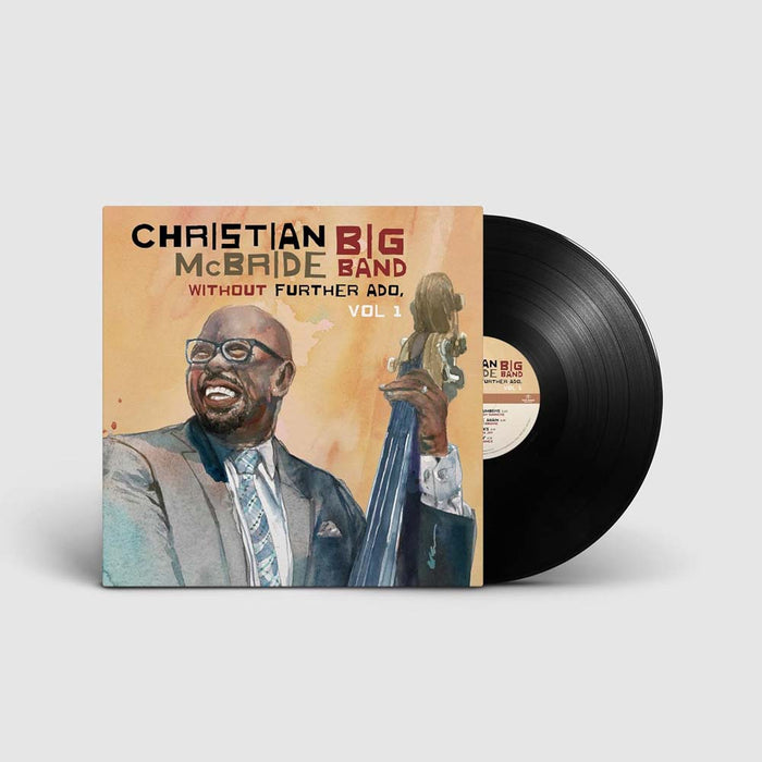Christian Mcbride Big Band Without Further Ado, Vol. 1 Vinyl LP 2025