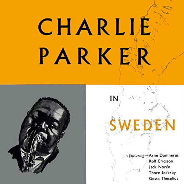 Charlie Parker in Sweden 1950 Vinyl LP New 2019
