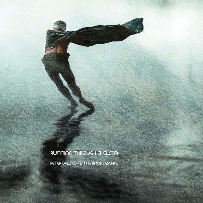 Peter Daltrey And The Know Escape Running Through Chelsea Vinyl LP 2023