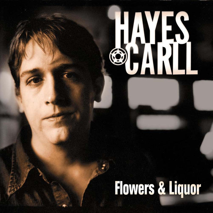 Hayes Carll Flowers And Liquor Vinyl LP Due Out 27/09/24