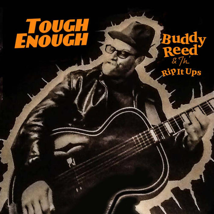 Buddy Reed & Th' Rip It Ups Tough Enough CD Black Friday 2025