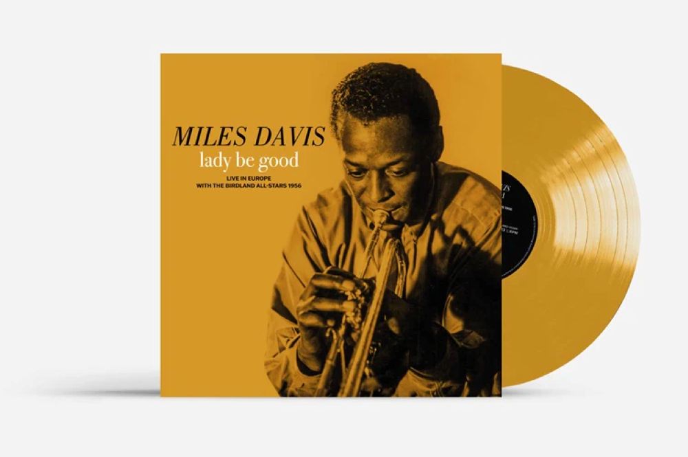 Miles Davis / Lady Be Good: Live In Europe With The Birdland All-Stars Vinyl LP Gold Colour RSD 2026