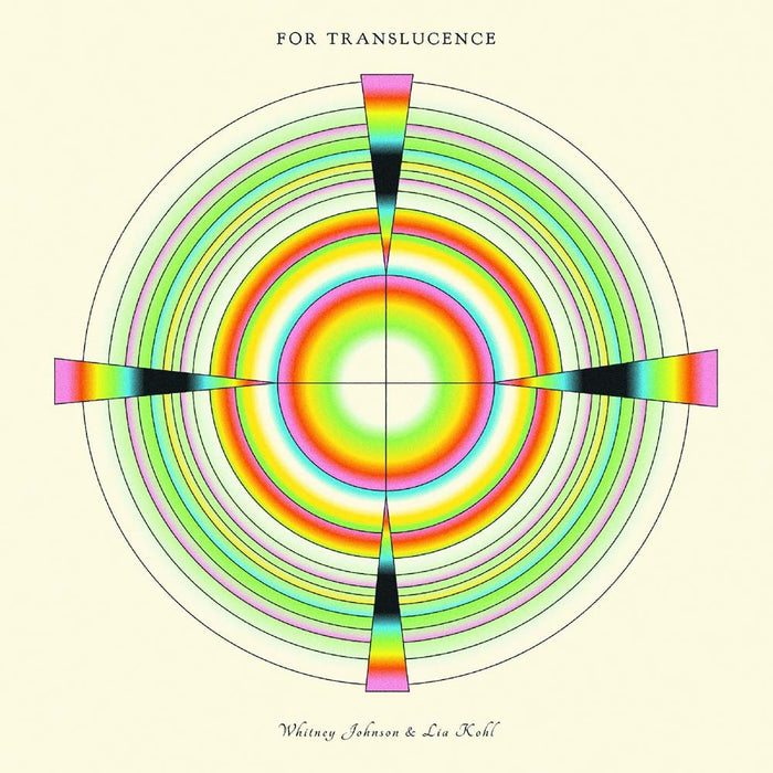 Whitney Johnson & Lia Kohl For Translucence Vinyl LP Indies 2025