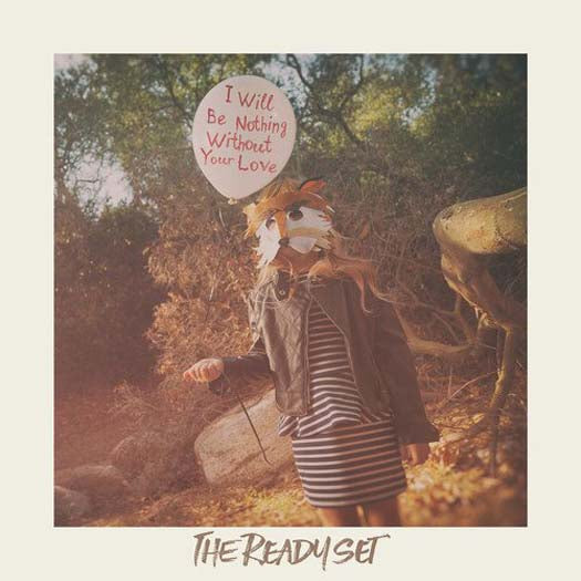 READY SET I WILL BE NOTHING WITHOUT YOUR LOVE Vinyl LP