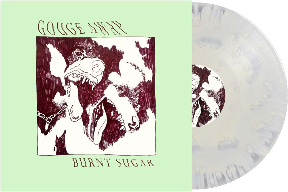 Gouge Away Burnt Sugar Vinyl LP Cloudy Bone Colour Due Out 17/05/24