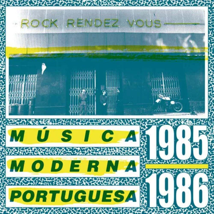 Rock Rendez Vous: Musica Moderna Potruguesa 1985-1986 2025