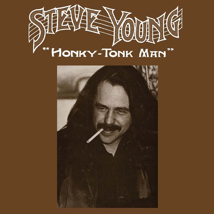 Steve Young Honky-Tonk Man Vinyl LP 2024