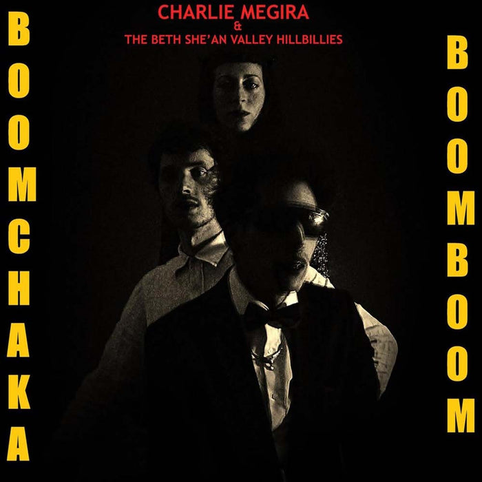Charlie Megira & The Bet She'An Valley Hillbillies Boom Chaka Boom Boom Vinyl LP 2025
