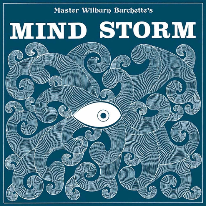 Master Wilburn Burchette Mind Storm Vinyl LP 2024