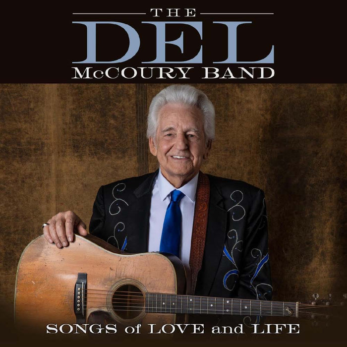 The Del Mccoury Band Songs Of Love And Life Vinyl LP 2024