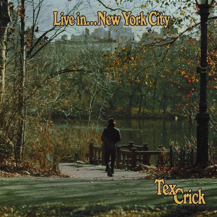Tex Crick Live In New York Vinyl LP 2021