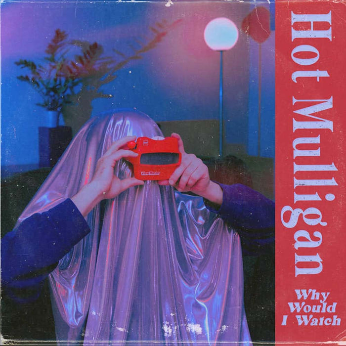 Hot Mulligan Why Would I Watch Vinyl LP Laguna 2024