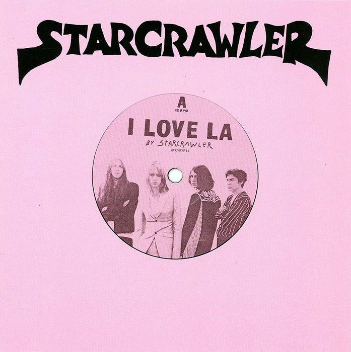 Starcrawler I Love L.A. 7" Vinyl Single Vinyl 2018