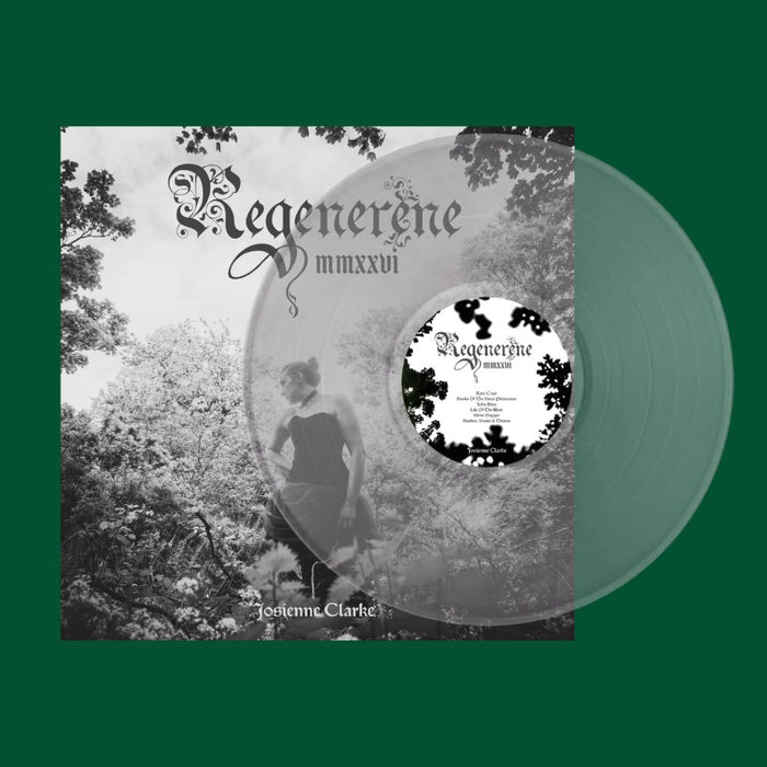 Josienne Clarke Regenerene MMXXVI Vinyl LP Transparent Clear Colour Due Out 20/11/26