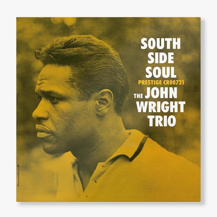 The John Wright Trio  South Side Soul  Vinyl LP 2024