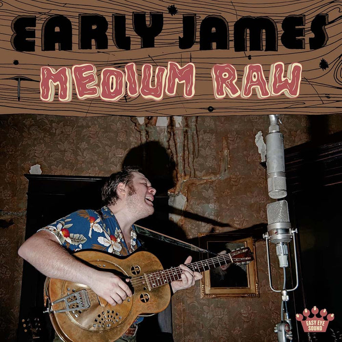 Early James Medium Raw Vinyl LP 2025