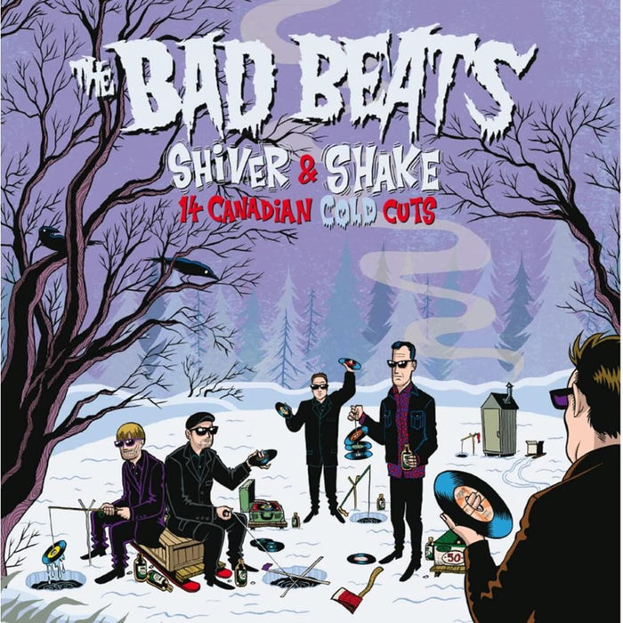 The Bad Beats Shiver and Shake - 14 Canadian Cold Cuts Vinyl LP Due Out 15/05/26