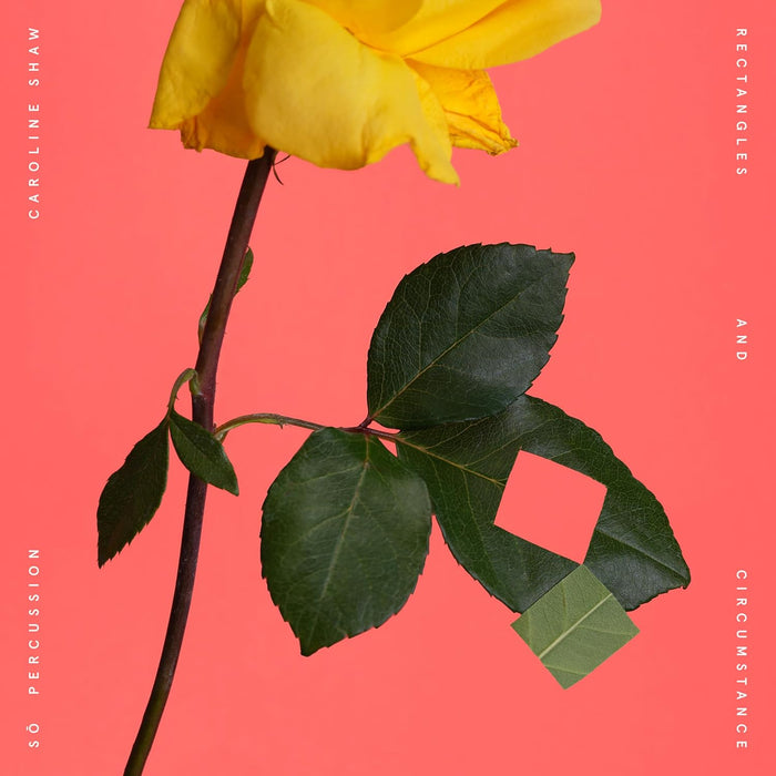 Caroline Shaw & Sō Percussion Rectangles and Circumstance CD 2024