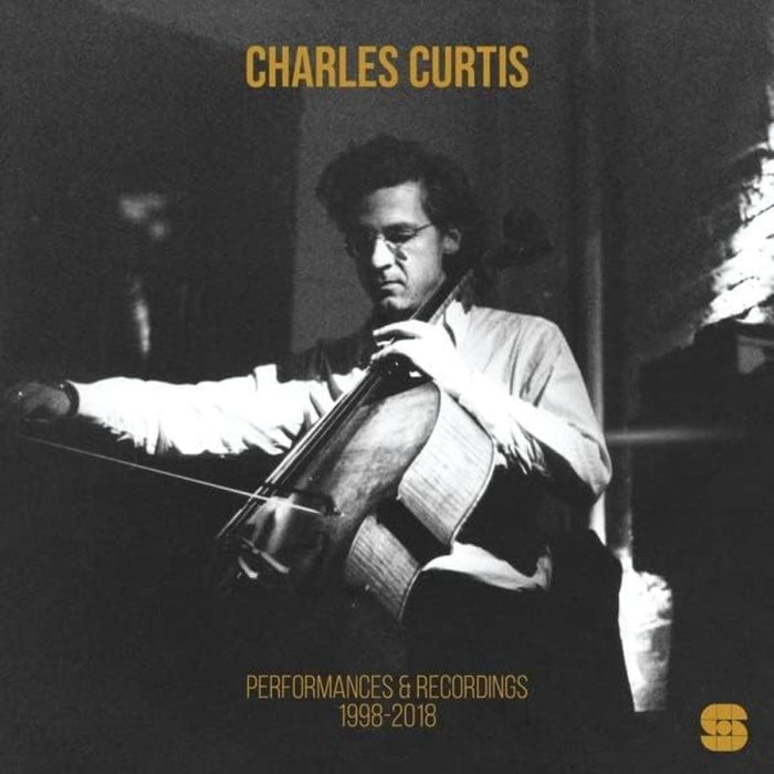 Charles Curtis Performances & Recordings 1998-2018 Vinyl LP 2023