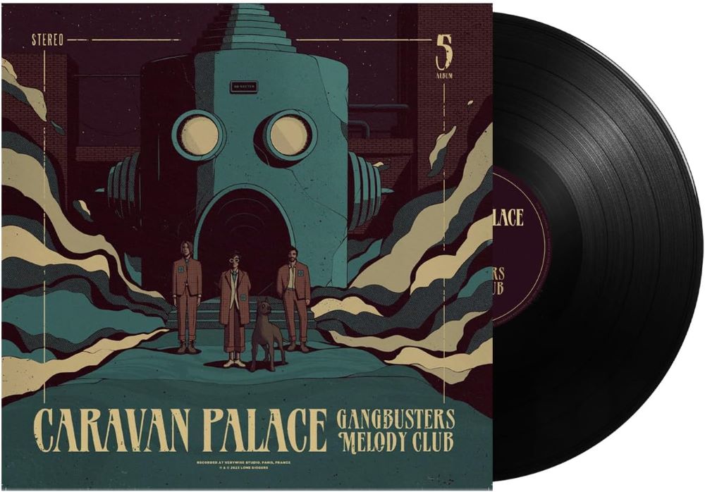 Caravan Palace Gangbusters Melody Club Vinyl LP 2024