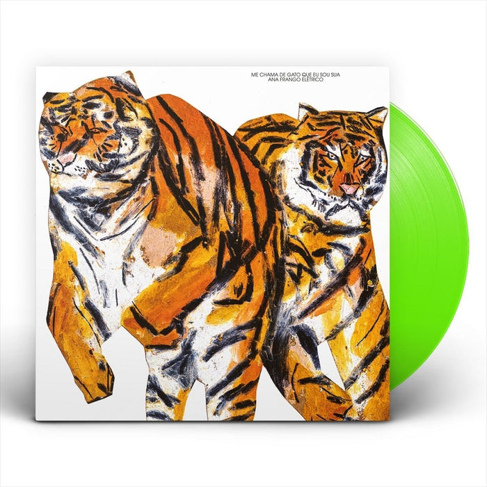 Ana Frango Eletrico Me Chama De Gato Que Eu Sou Sua Vinyl LP Green Colour 2023