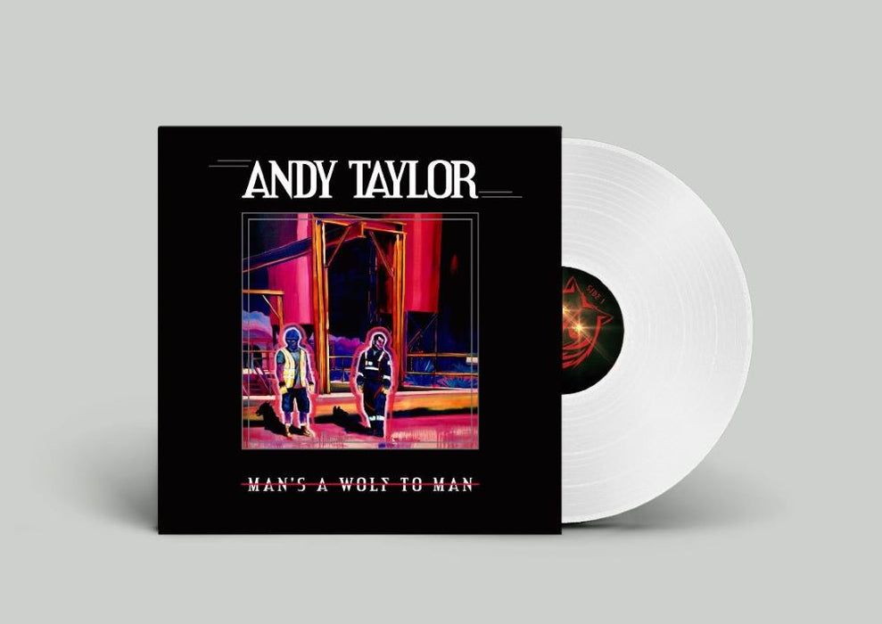 Andy Taylor Man's A Wolf To A Man Vinyl LP White Colour 2023