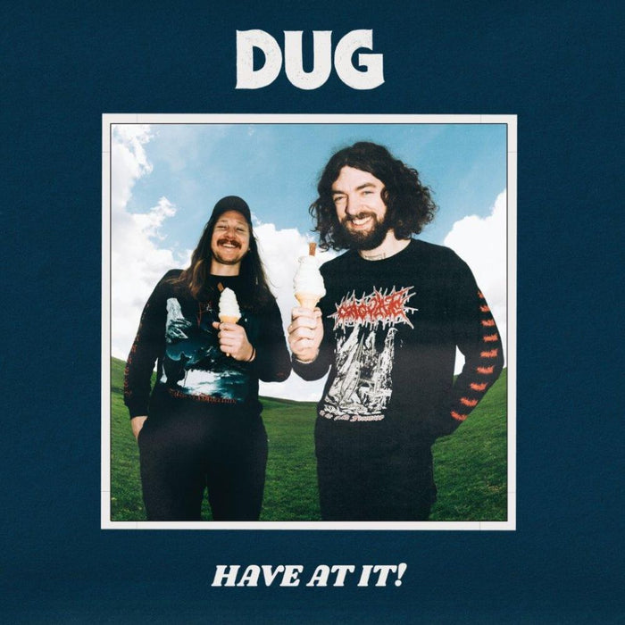 DUG Have At It! Vinyl LP 2025