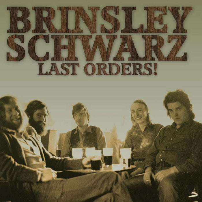 Brinsley Schwarz Last Orders Vinyl LP Due Out 24/05/24