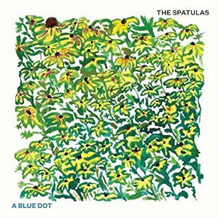 The Spatulas A Blue Dot Vinyl LP Due Out 15/05/26
