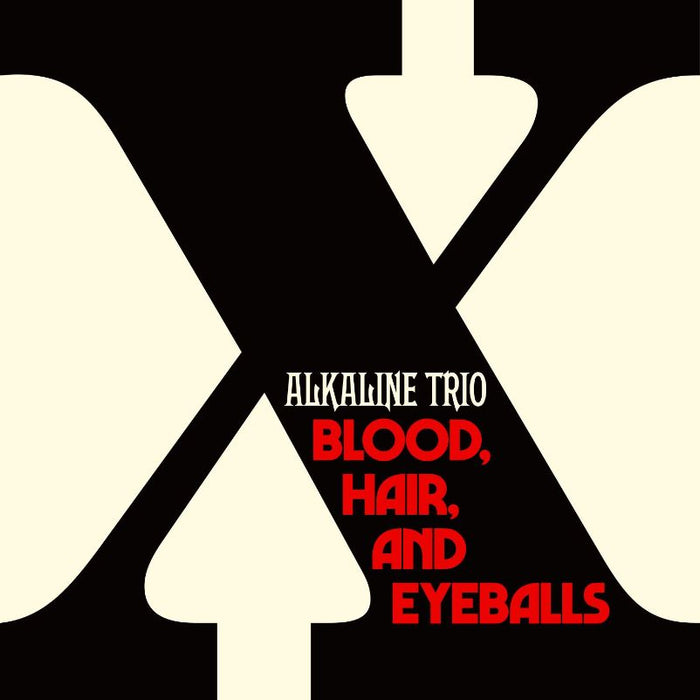 Alkaline Trio  Blood, Hair, And Eyeballs Vinyl LP 2024