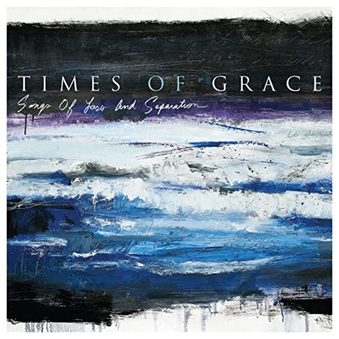 Times Of Grace Songs Of Loss And Separation Viny LP White 2021