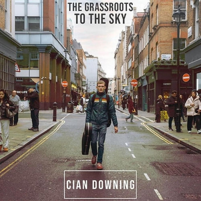 Cian Downing The Grassroots To The Sky Vinyl LP 2025
