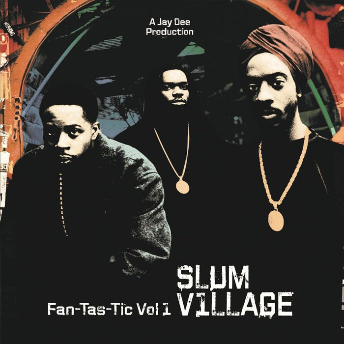 Slum Village Fan-Tas-Tic Vol 1 Vinyl LP 2015